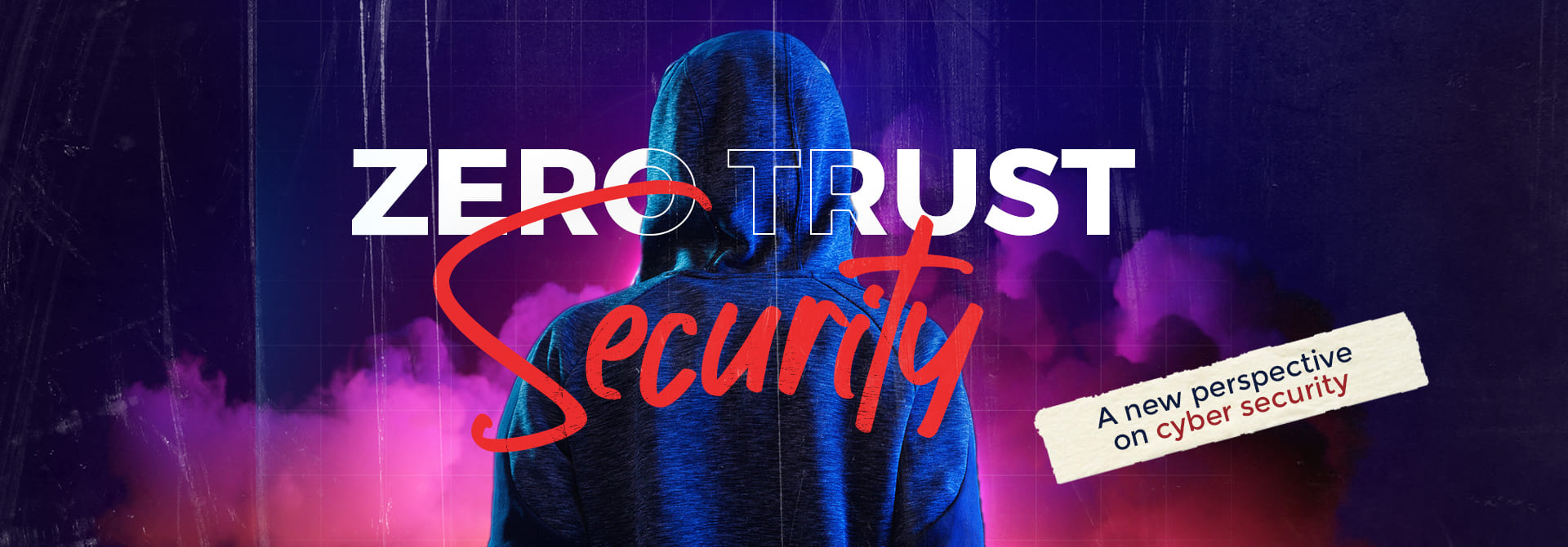 ZERO TRUST SECURITY : A New Perspective on Cybersecurity