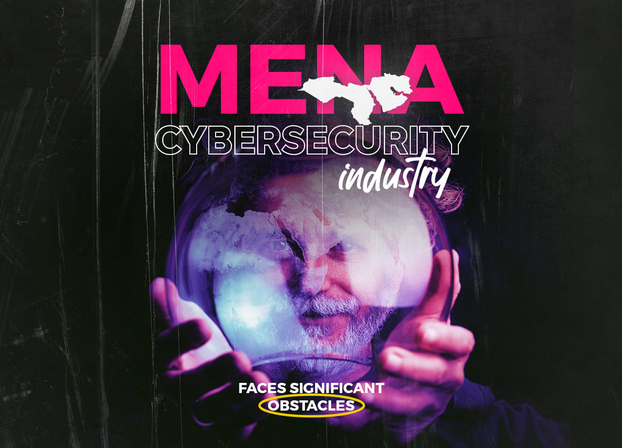 MENA cybersecurity industry faces significant obstacles