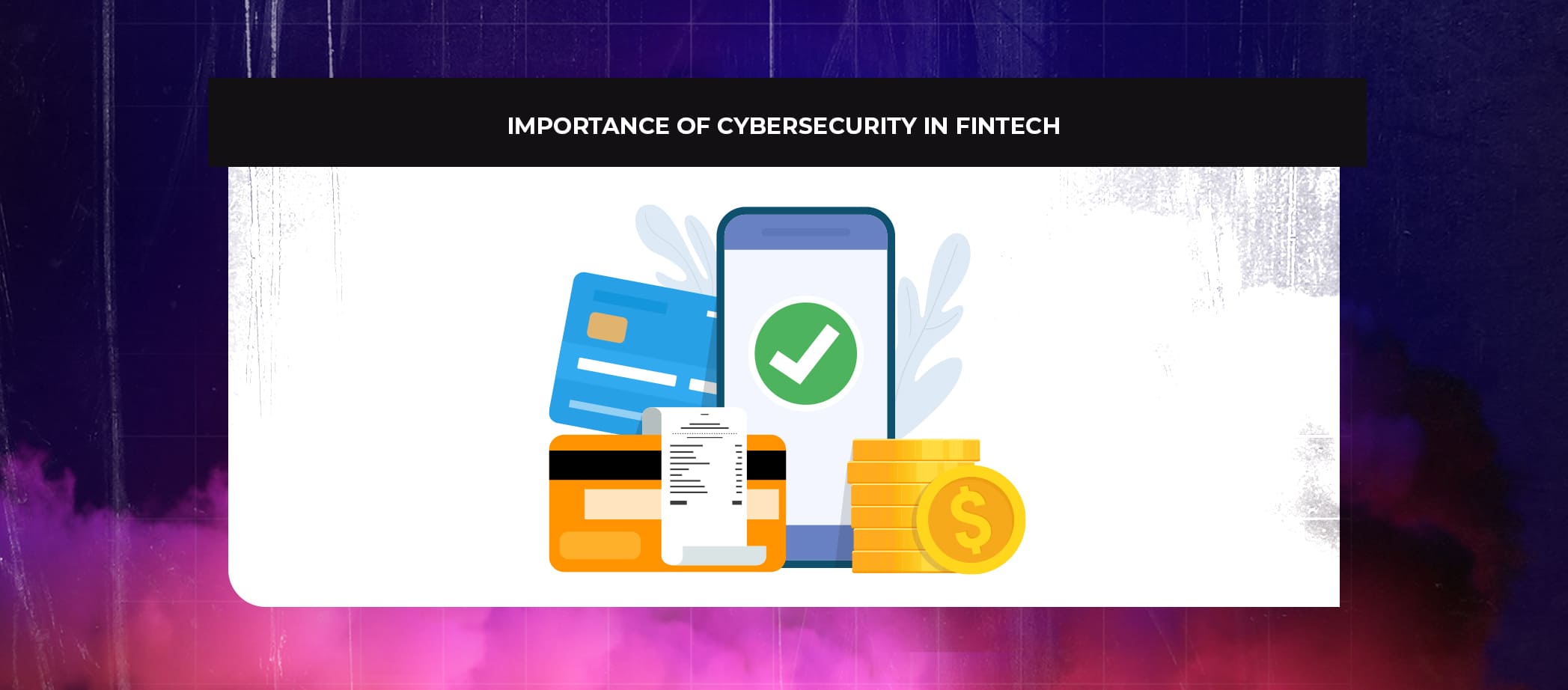 Cybersecurity_Challenges_FinTech_01