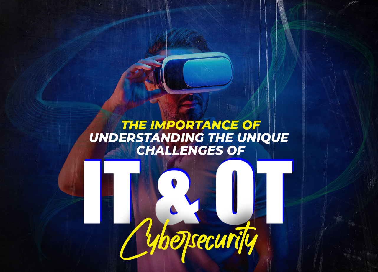 IT & OT Cybersecurity