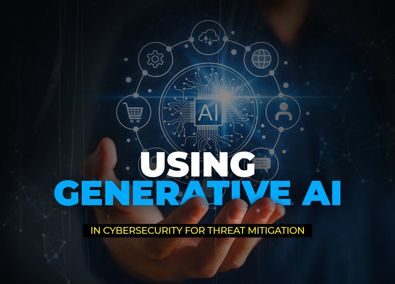using generative ai in cybersecurity for threat mitigation thumbnail