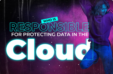 Who is responsible for protecting data in the Cloud?