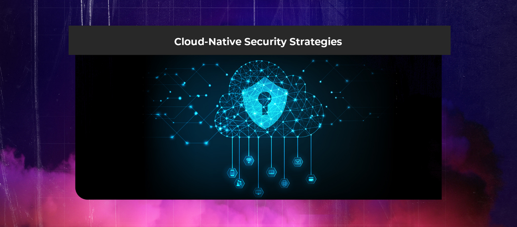 Cloud-Native Security